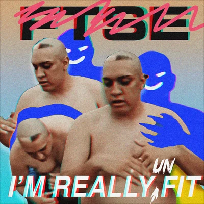 I&#x27;m Really Fit (Hit the Gym Edits) 专辑 Saint Saviour/FTSE