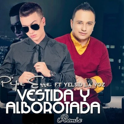 Vestida y Alborotada (Remix) 专辑 Alexander Dj/Golden Gun/Shako El Sh/Dani Y Magneto/Pipe Erre