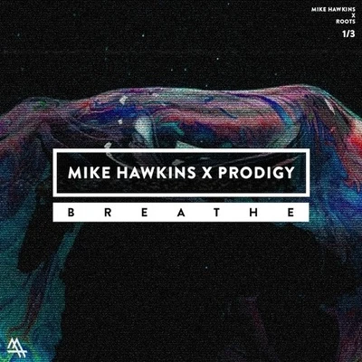 Breathe 專輯 Mike Hawkins