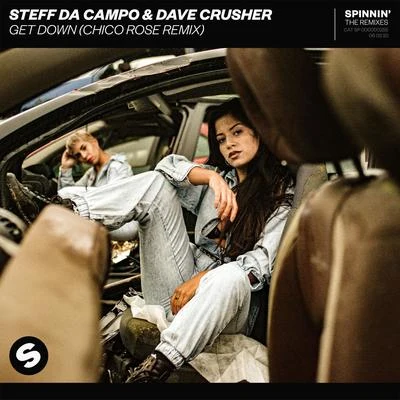 Get Down (Chico Rose Remix) 专辑 Steff da Campo