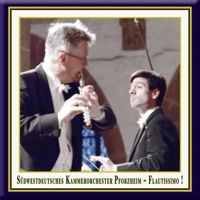 Orchestral Music - STAMITZ, C.P.QUANTZ, J.J.MOZART, W.A. (Flautissimo!) (Kofler, South West German Chamber Orchestra, Handschuh) 專輯 Südwestdeutsches Kammerorchester Pforzheim/Timo Handschuh/Minguet Quartett/David Braccini/Friedemann Wuttke