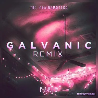 Paris (Galvanic Remix) 專輯 Galvanic/Coopex/Besomorph