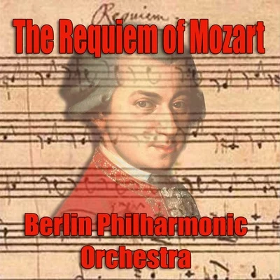 The Requiem of Mozart 專輯 Berlin Philharmonic Orchestra/Otto Klemperer/New York Philharmonic Orchestra/Robert Casadesus/RIAS Symphony Orchestra Berlin