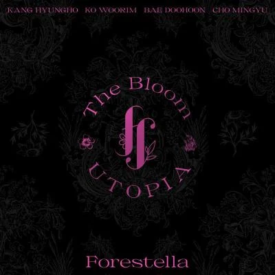 [The Bloom : UTOPIA] The Borders of Utopia 專輯 Forestella