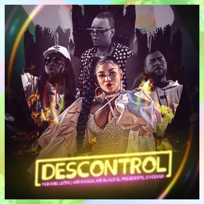 Descontrol 專輯 Lil Silvio & El Vega/DJ Dever