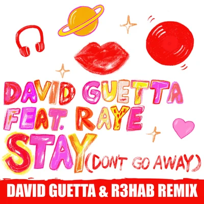 Stay (Dont Go Away) (David Guetta & R3hab Remix) 專輯 Raye/David Guetta