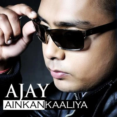 AINKAN KAALIYA 專輯 Ajay/VIP/Ten Teerapak/The DEY/Big Tanat