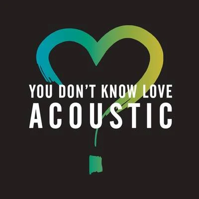 You Dont Know Love (Acoustic) 專輯 Olly Murs