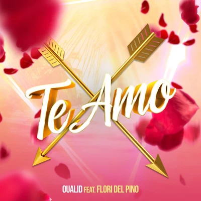 Te Amo (feat. Flori Del Pino) 專輯 Oualid/F1rstman