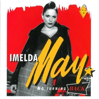 No Turning Back 專輯 Imelda May/Mary Black