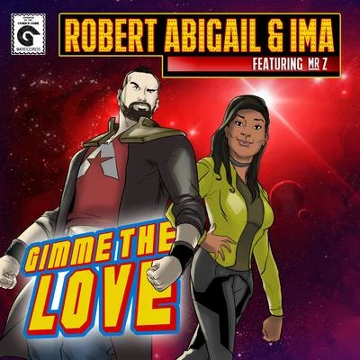 Gimme the Love 專輯 Robert Abigail