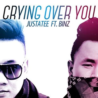 Crying Over You 专辑 Phương Ly/JustaTee