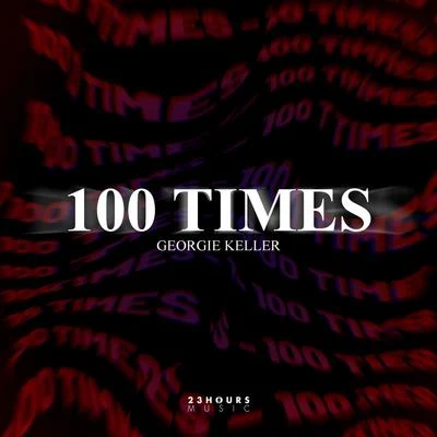 100 Times 专辑 Georgie Keller