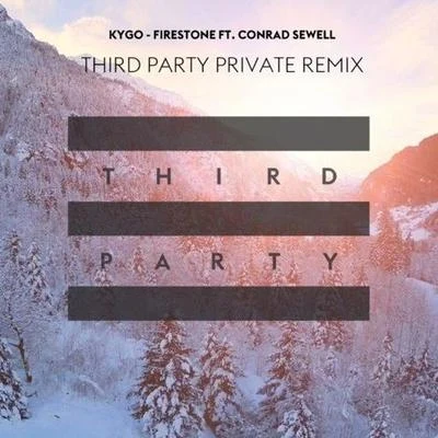 Firestone (Third Party Remix) 專輯 Kygo