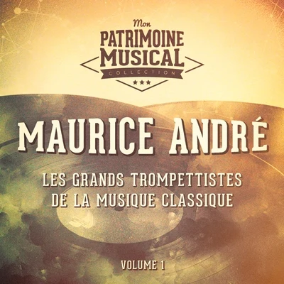 Maurice AndréMunich Chamber OrchestraHans Stadlmair Les grands trompettistes de la musique classique : Maurice André, Vol. 1