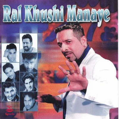 Ral Khushi Manaye 专辑 Jazzy B