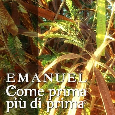 Come prima più di prima 专辑 Emanuel