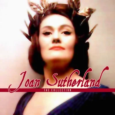 The Collection 专辑 Joan Sutherland