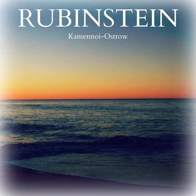 Anton RubinsteinClaude Debussy Rubinstein: Kamennoi-Ostrow