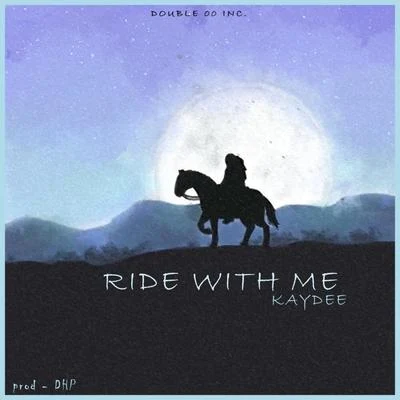 Ride With Me 專輯 Long Nón Lá/KayDee