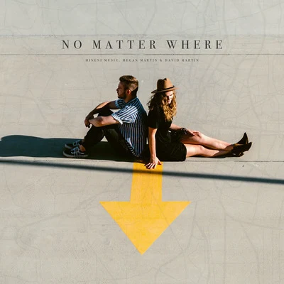 No Matter Where 专辑 Mike Doolin/David Martín