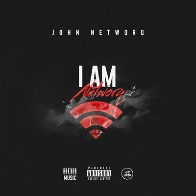 I Am Networq 專輯 John Networq