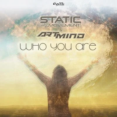 Who You Are 專輯 Static Movement