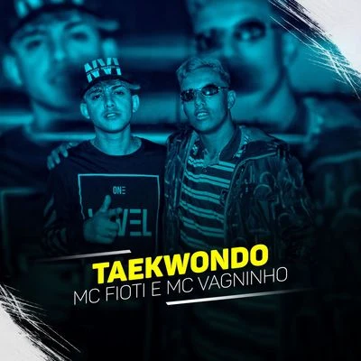 Taikondo 专辑 MC Fioti