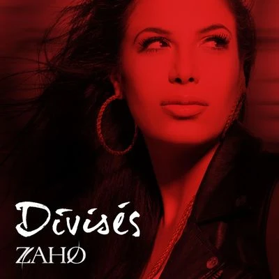 Divisés (version radio) 專輯 Zaho