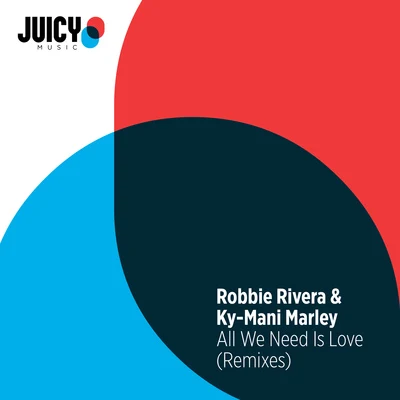 All We Need Is Love 專輯 Robbie Rivera