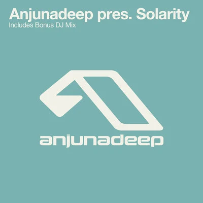 Anjunadeep pres. Solarity (iTunes) 專輯 Solarity