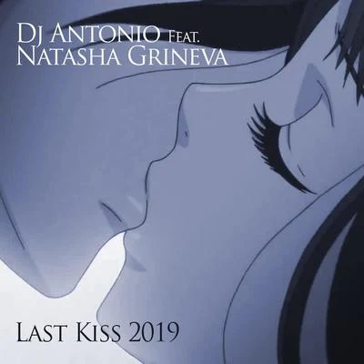 DJ ANTONIOJunior Pappa Last Kiss 2019