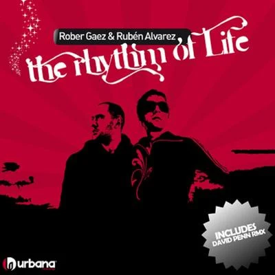 Rober GaezDaren J. BellRuben Alvarez The Rhythm of Life