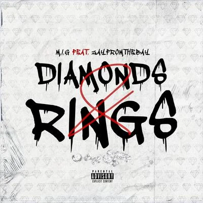 Diamonds and Rings (feat. Zayformthebay) 专辑 M.I.G.