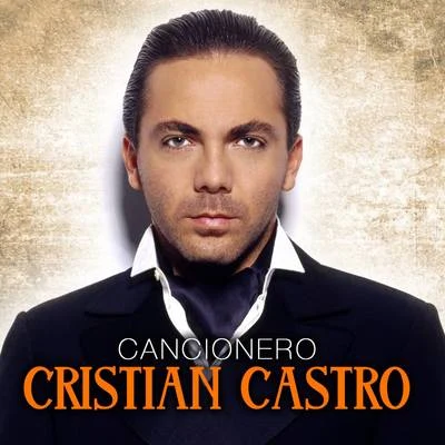 Cancionero 專輯 Melissa Robles/Cristian Castro/Jesús Navarro