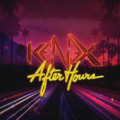 After Hours 專輯 Kenex