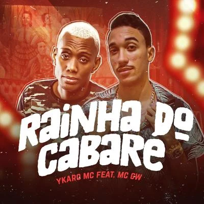 Rainha do Cabaré (feat. MC GW) (Bregafunk) 專輯 MC Mari/Ykaro MC/Pop Na Batida