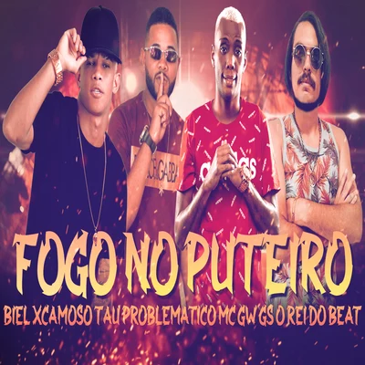 Fogo no Puteiro (feat. MC GW) (Brega Funk) 專輯 Salah do Nordeste/Biel Xcamoso/Danado do Recife/MC Bea