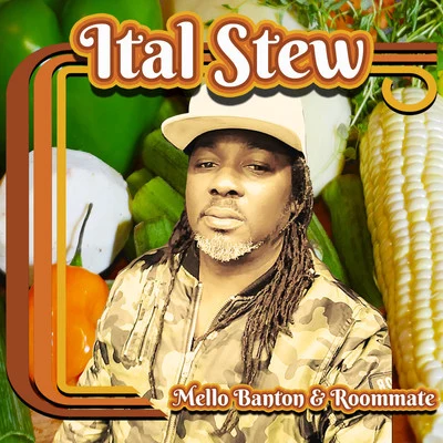 Ital Stew 专辑 Mello Banton/RoomMate