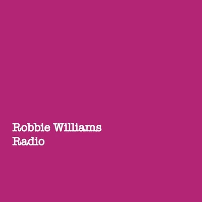 Robbie Williams Radio