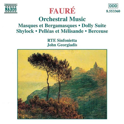 FAURE: Orchestral Music 專輯 John Georgiadis