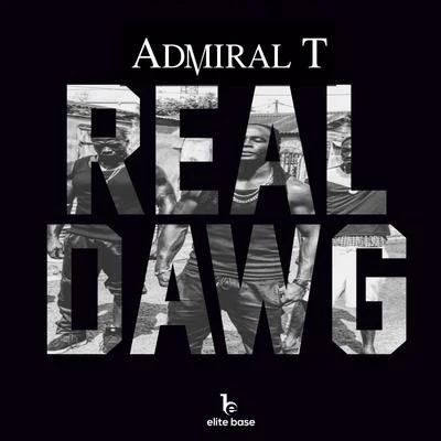 Real Dawg 專輯 Admiral T