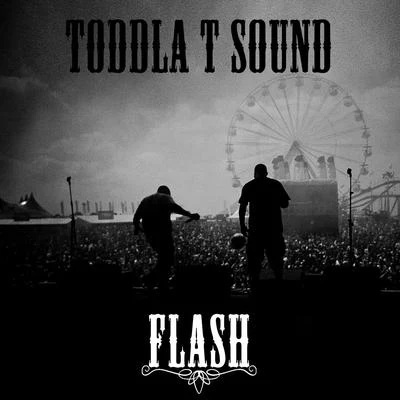 Flash 專輯 Toddla T