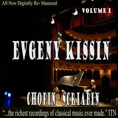 Evgeny Kissin - Chopin, Scriabin Volume 1 專輯 Evgeny Kissin