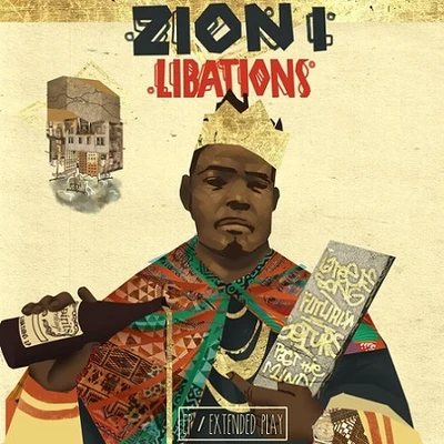 Libations EP 专辑 Madlines/Zion I/Donblak