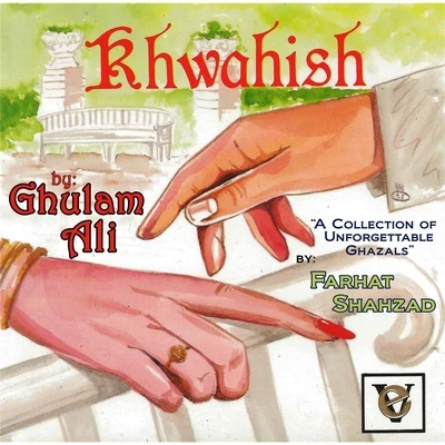 Khwahish 專輯 Ghulam Ali