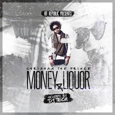 ChrishanJordyn Taylor Money & Liquor