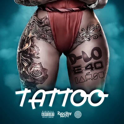 Tattoo (feat. E-40 & Iamsu!) 專輯 REDRUM/E-40/Johnny Z/Potna Deuce/N2Deep