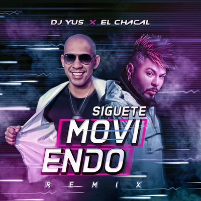 El ChacalJay Maly Siguete Moviendo (Remix)