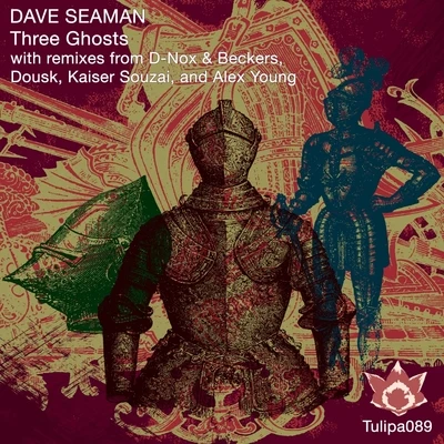 Dave Seaman Three Ghosts 歌詞